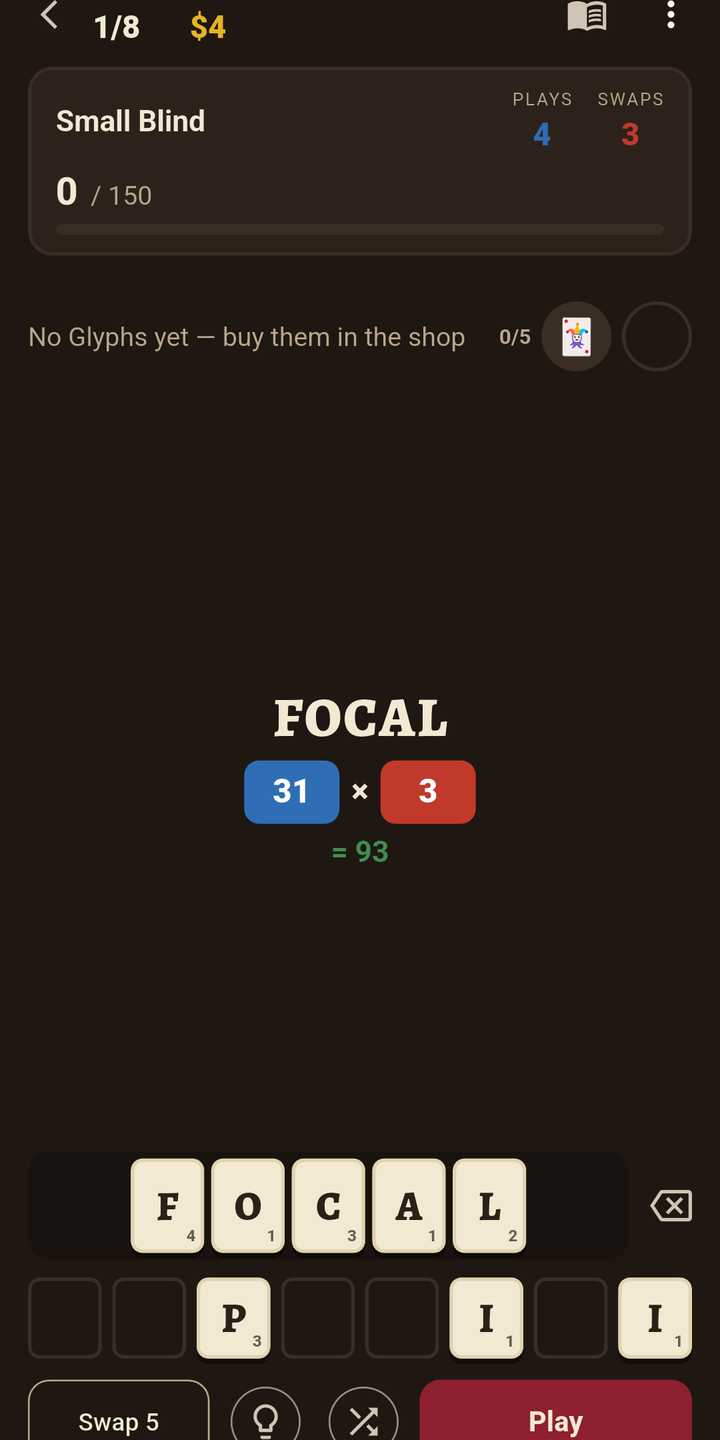 A Small Blind with a target of 150. FOCAL is spelled in the word tray, previewing 31 Base × 3 Mult = 93.